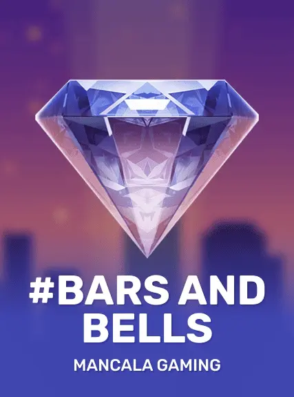 Bars and Bells
